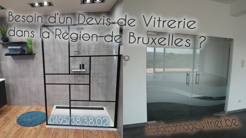 devis vitrerie Bruxelles, prix placement vitre Bruxelles, porte en verre, cloison en verre, vitre, vitrier à Bruxelles, prix vitrerie Bruxelles